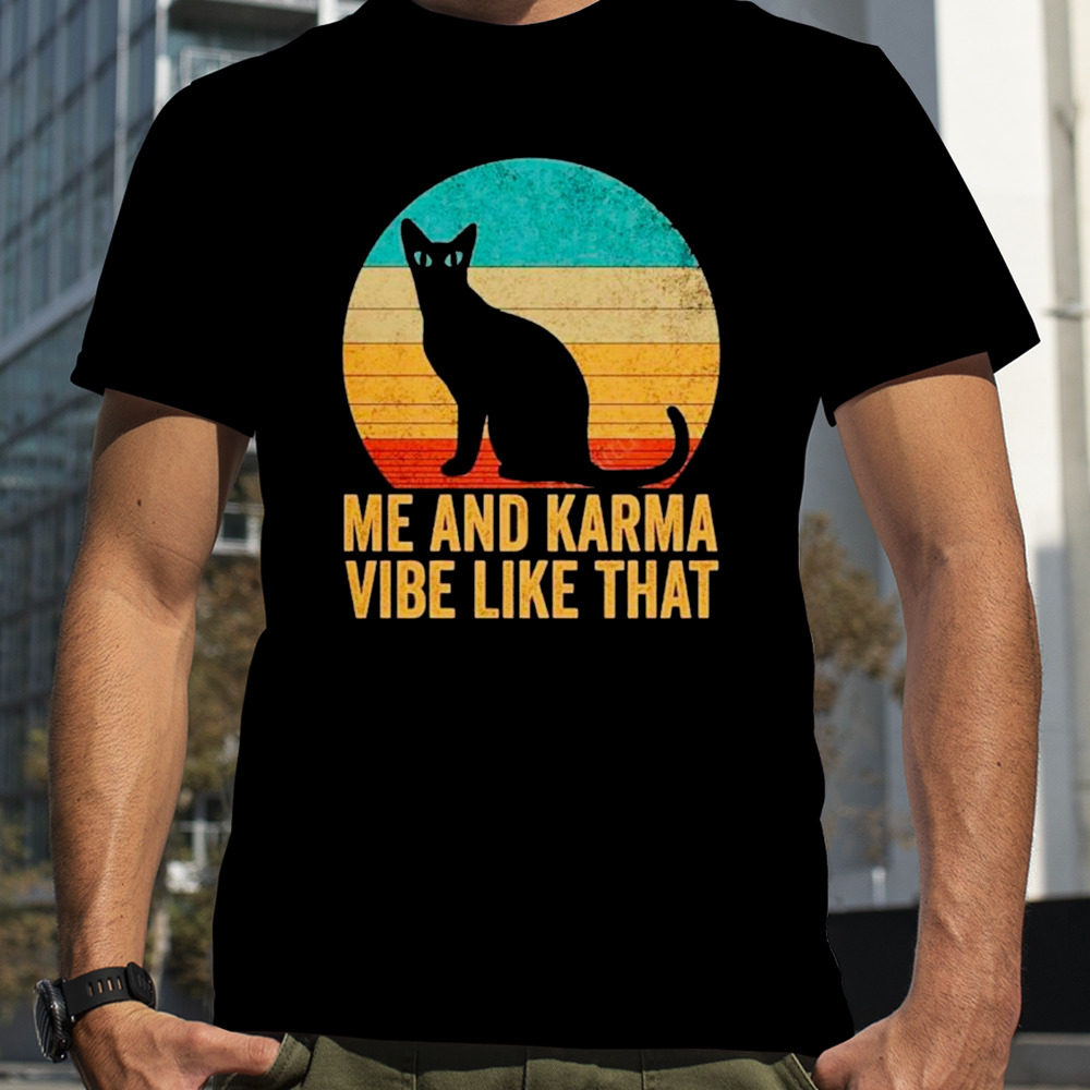 Me and Karma vibe that lazy cat vintage shirt