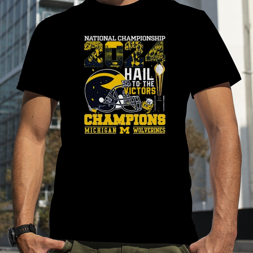 Michigan Wolverines Helmet Football 2024 National Championship Hail To The Victors Champions Shirt