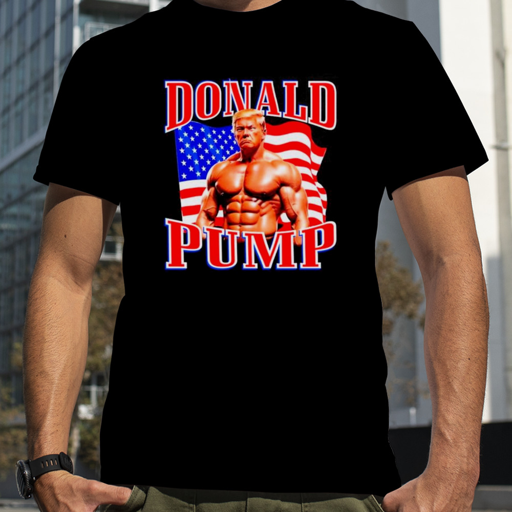 Donald Trump Donald Pump USA flag shirt