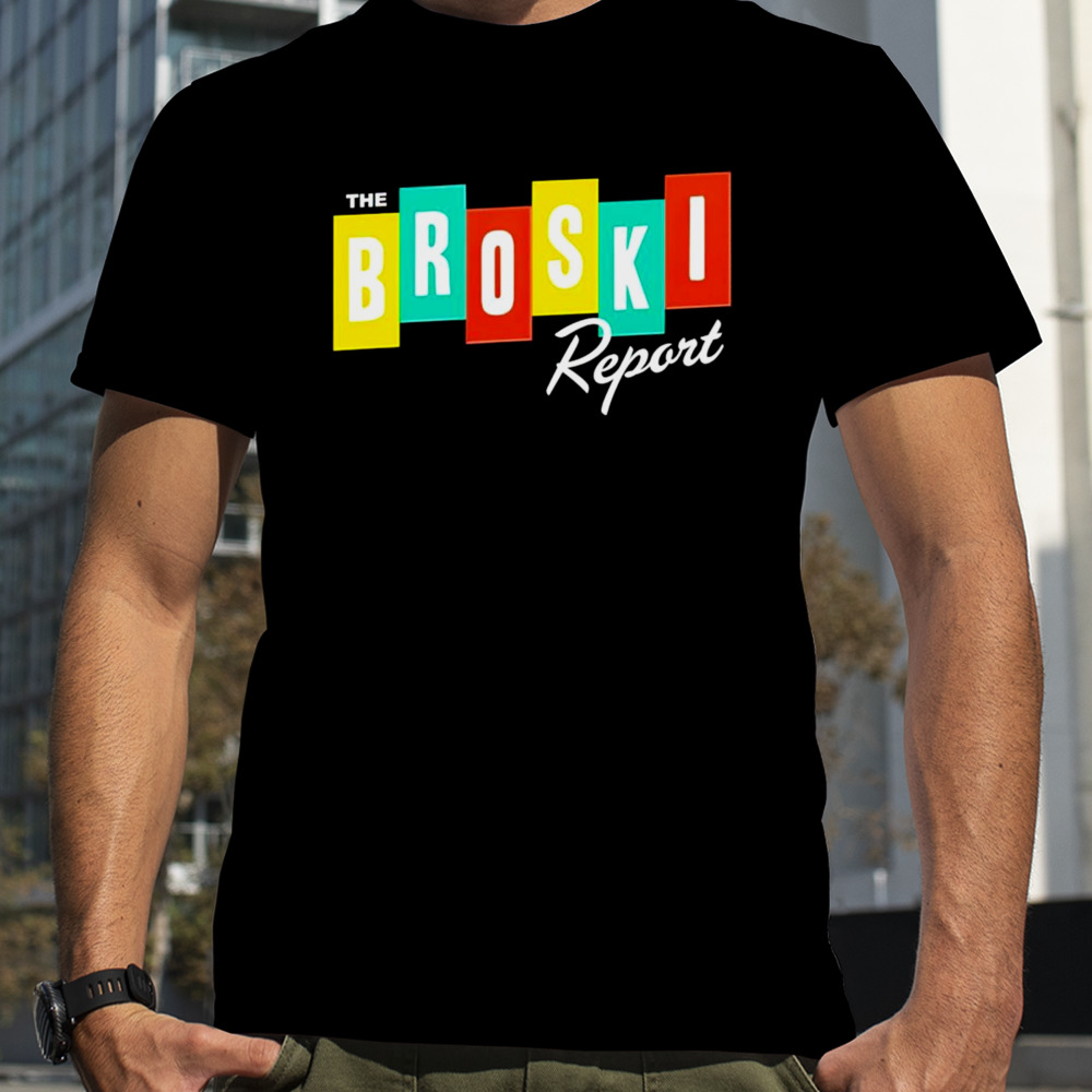 The Broski Report logo shirt