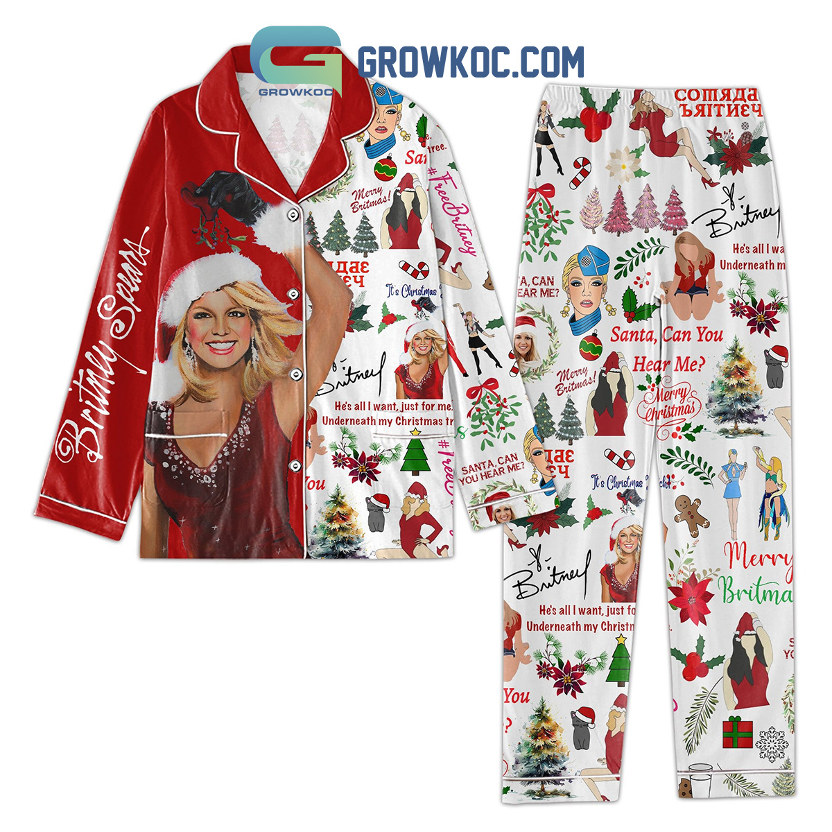 Britney Spears He's All I Want Just For Me Underneath My Christmas Tree Pajamas Set