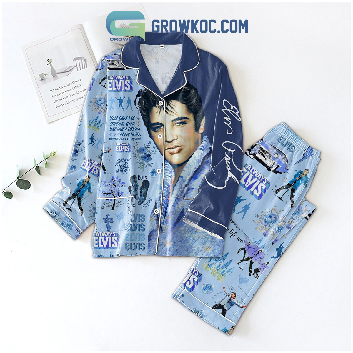 Elvis Presley You Saw Me Standing Alone Without A Dream In My Heart Pajamas Set