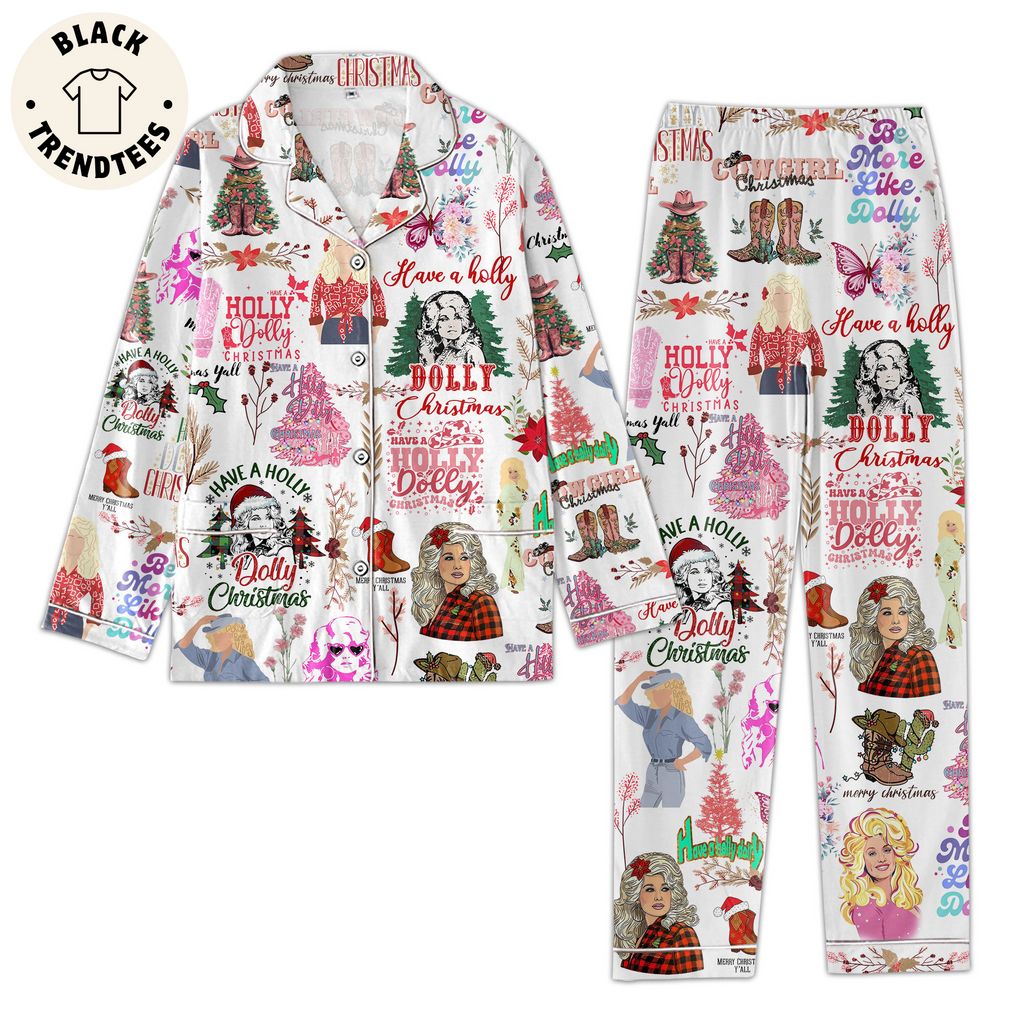 Have A Holly Dolly Christmas Portrait Design Pijamas Set