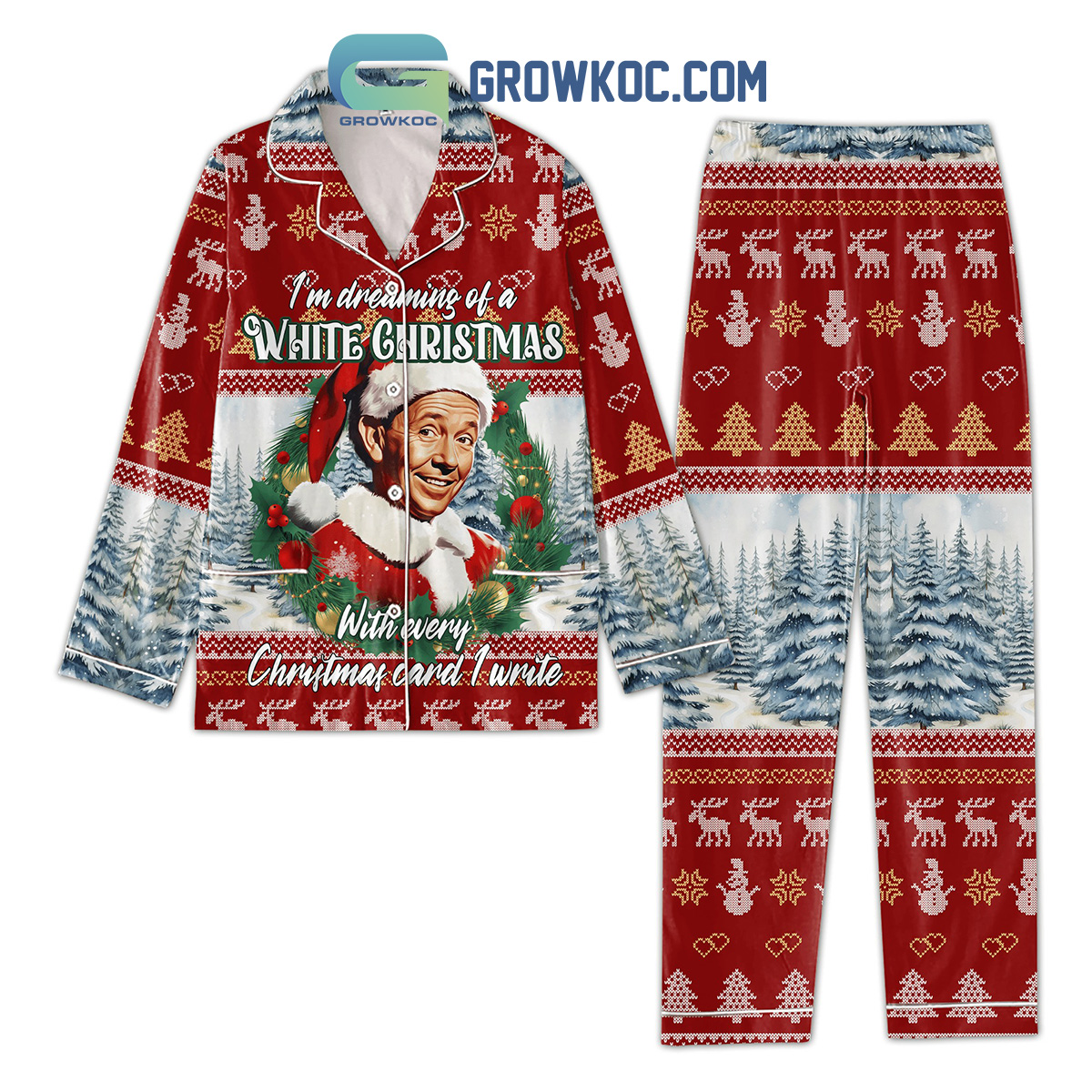 I'm Dreaming Of A White Christmas With Every Christmas Card I Write Pajamas Set