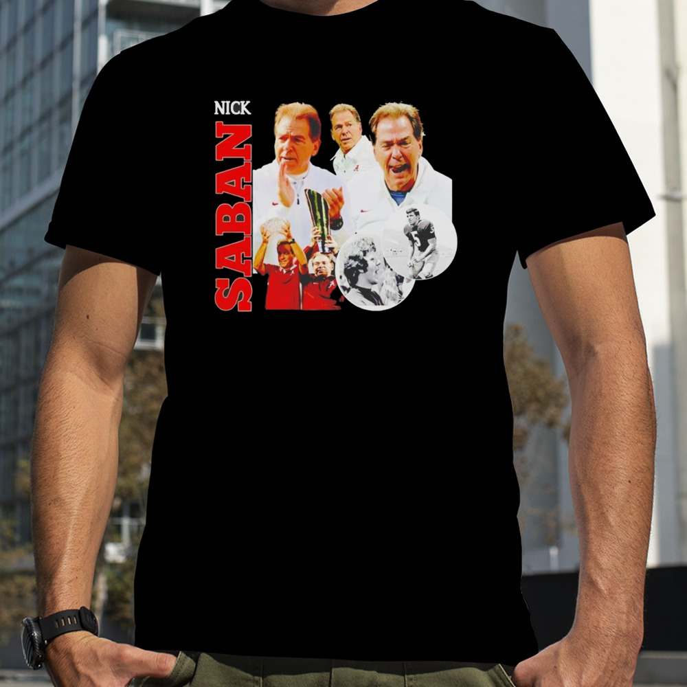 Nick Saban the legend shirt