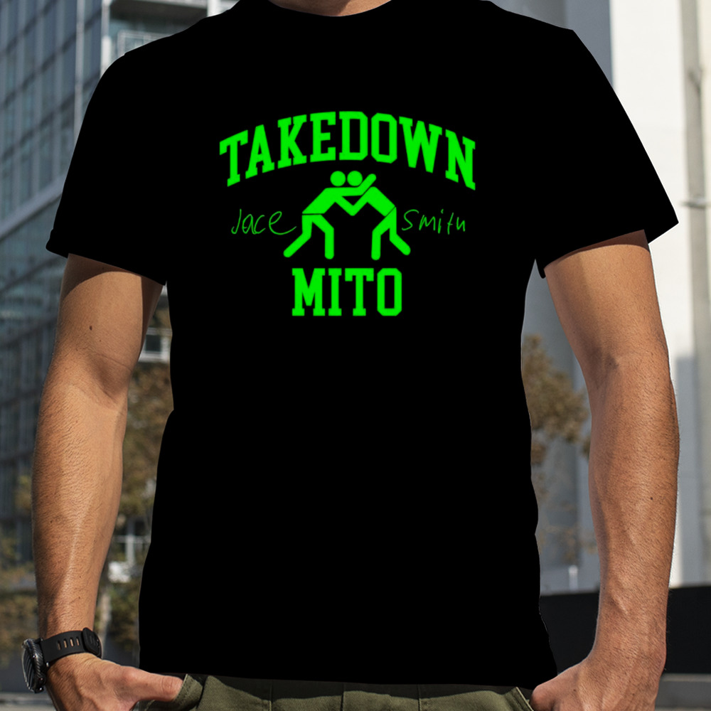 Takedown Mito Jace Smith shirt