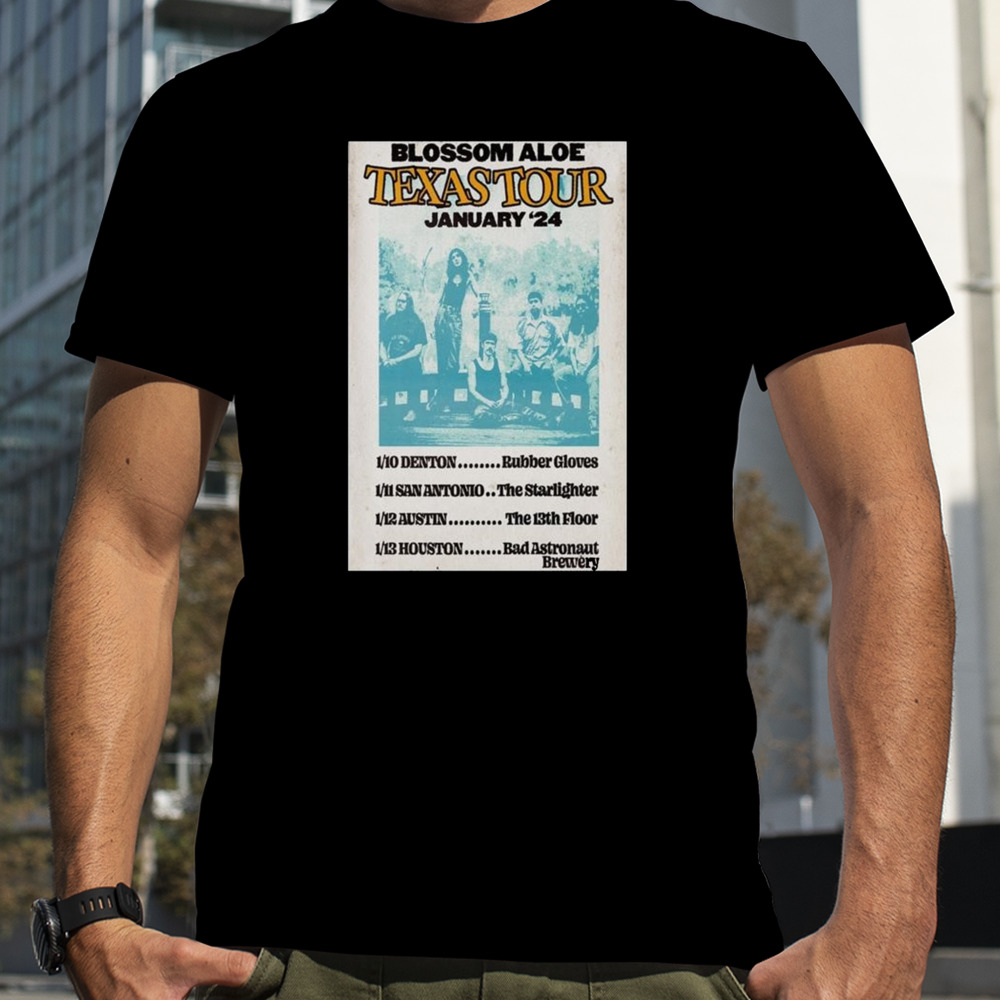 Blossom Aloe Texas Tour January 2024 Tour T-shirt