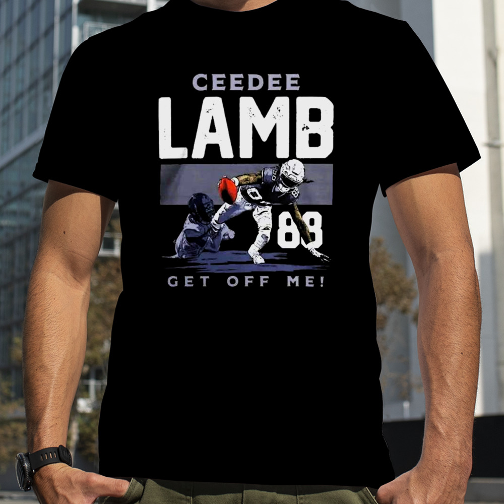 CeeDee Lamb Dallas Get Off Me T-Shirts