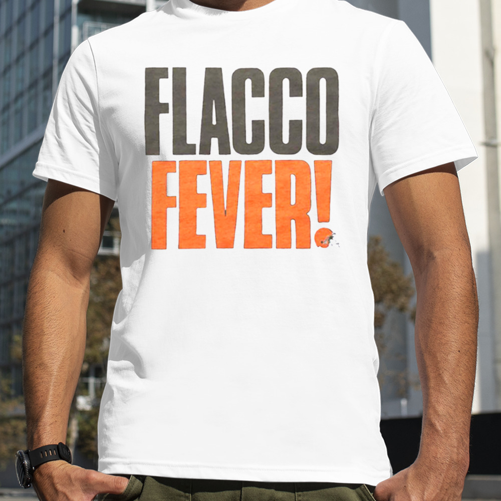 Cleveland Browns Flacco Fever shirt