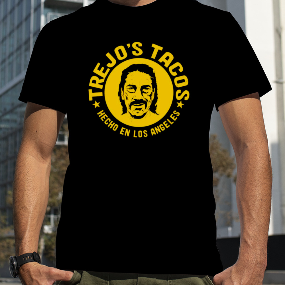 Danny Trejo Tacos Hecho En Los Angeles shirt