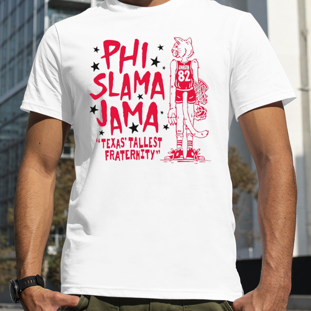 Houston Cougars Phi Slama Jama Texas’ Tallest Fraternity shirt