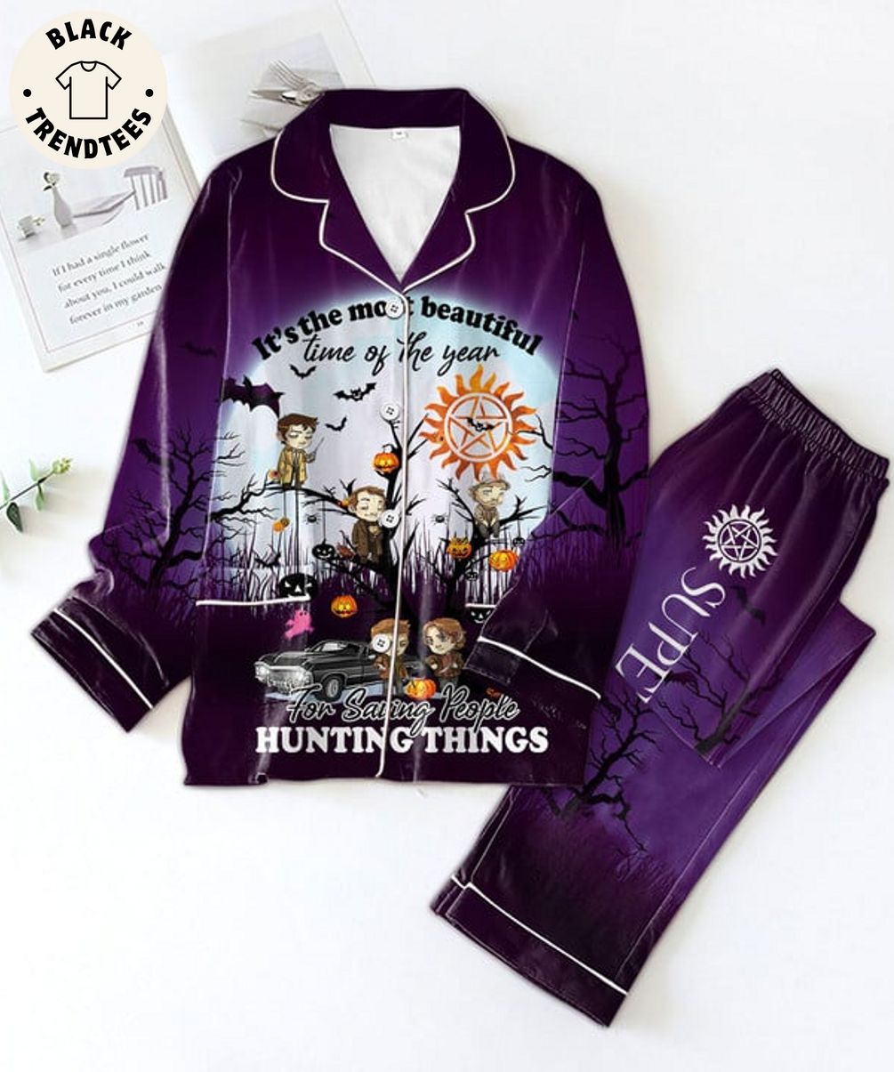 It's the most Beautiful Time Of The Year For Saving People Hunting Things Haloween Purple Pijamas Set