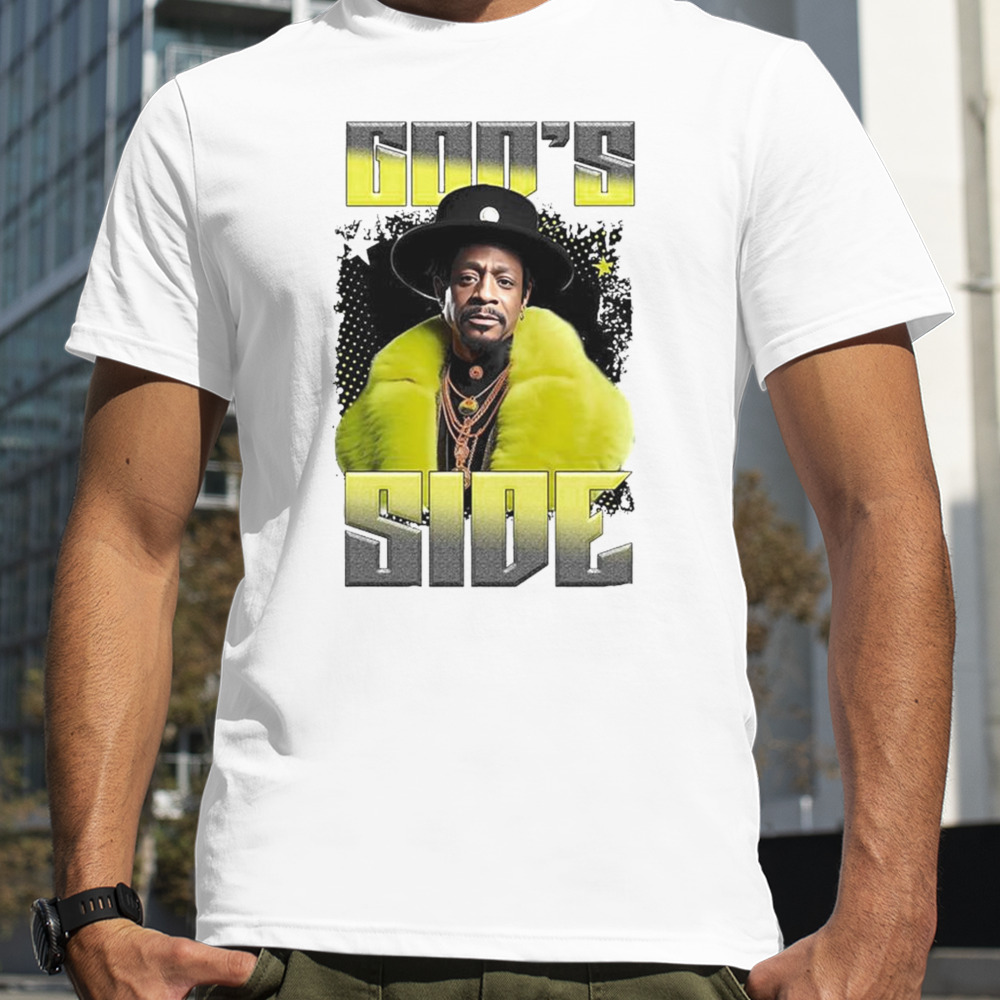 Katt Williams God’s Side T-shirt