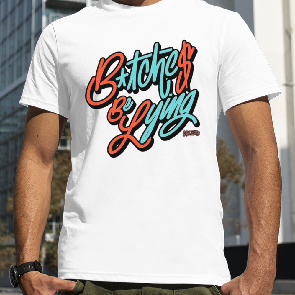 Miami Dolphins bitches be lying shirt