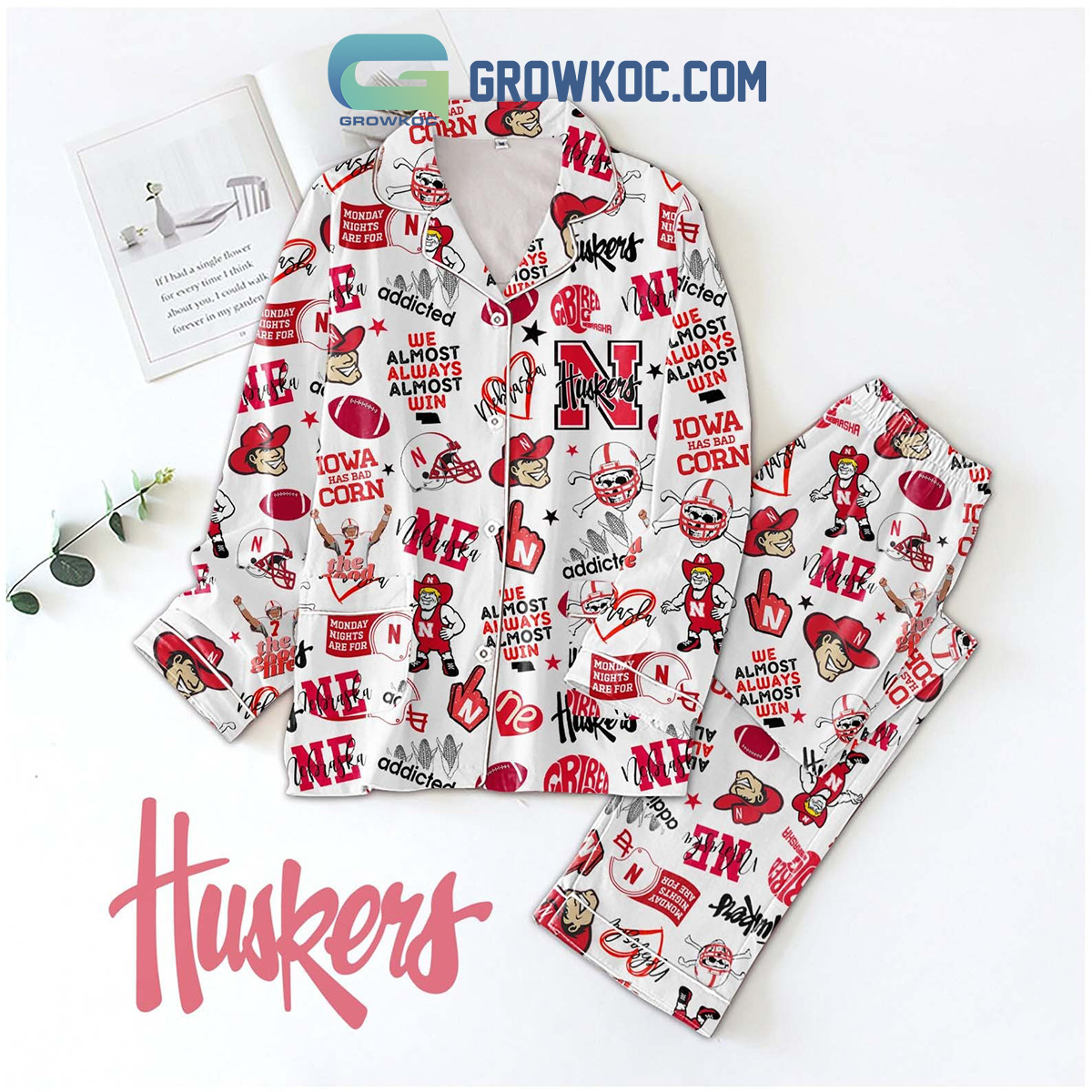 Nebraska Cornhuskers NCAA We Almost Always Almost Win Pajamas Set