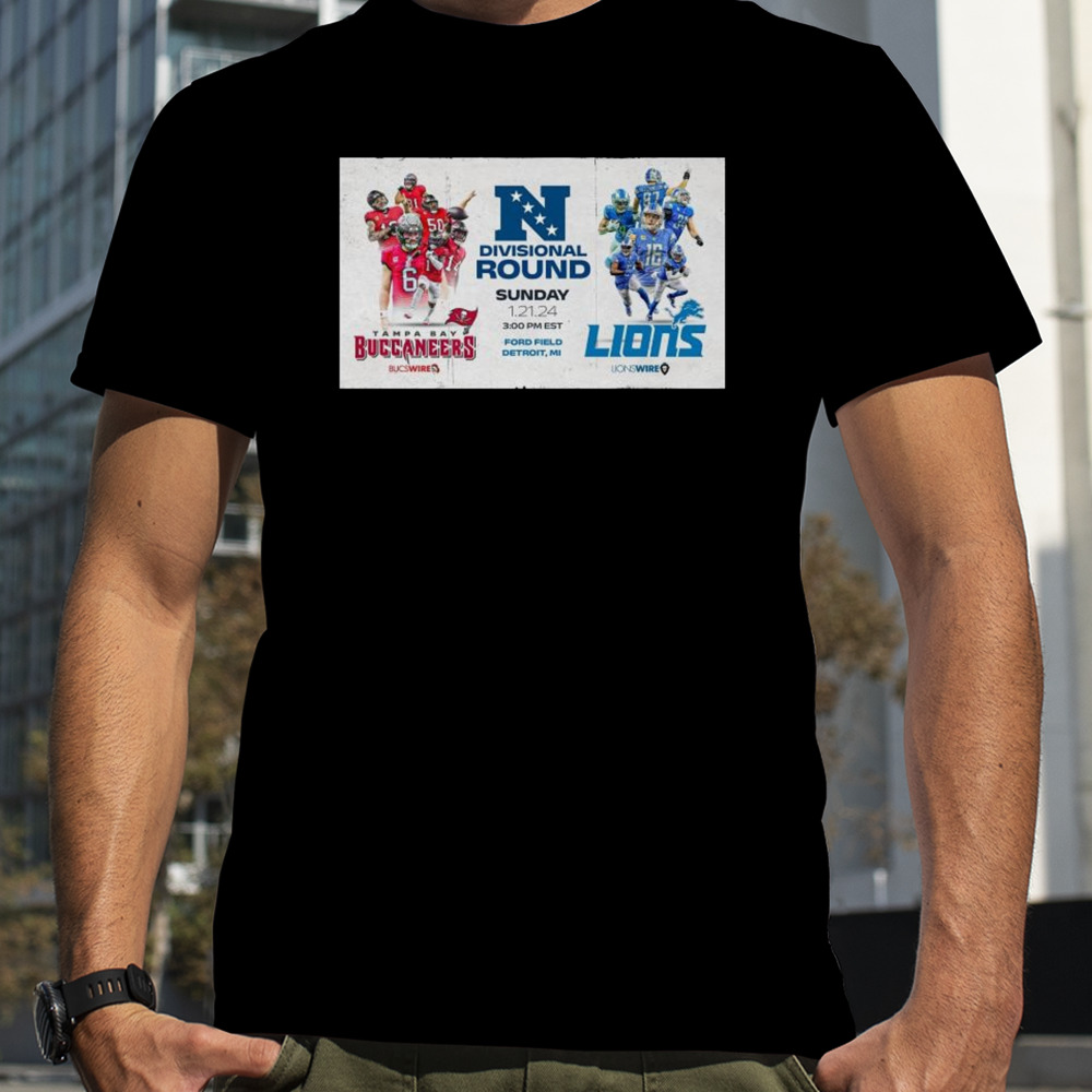 Buccaneers To Play Detroit Lions On The Road For Divisional Round 2024 T-Shirt