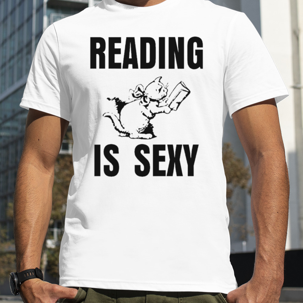 Cat reading is sexy shirt