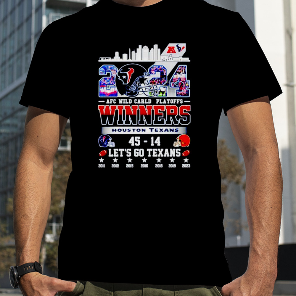 Houston Texans 2024 AFC Wild Card Playoffs winners let’s go Texans city shirt