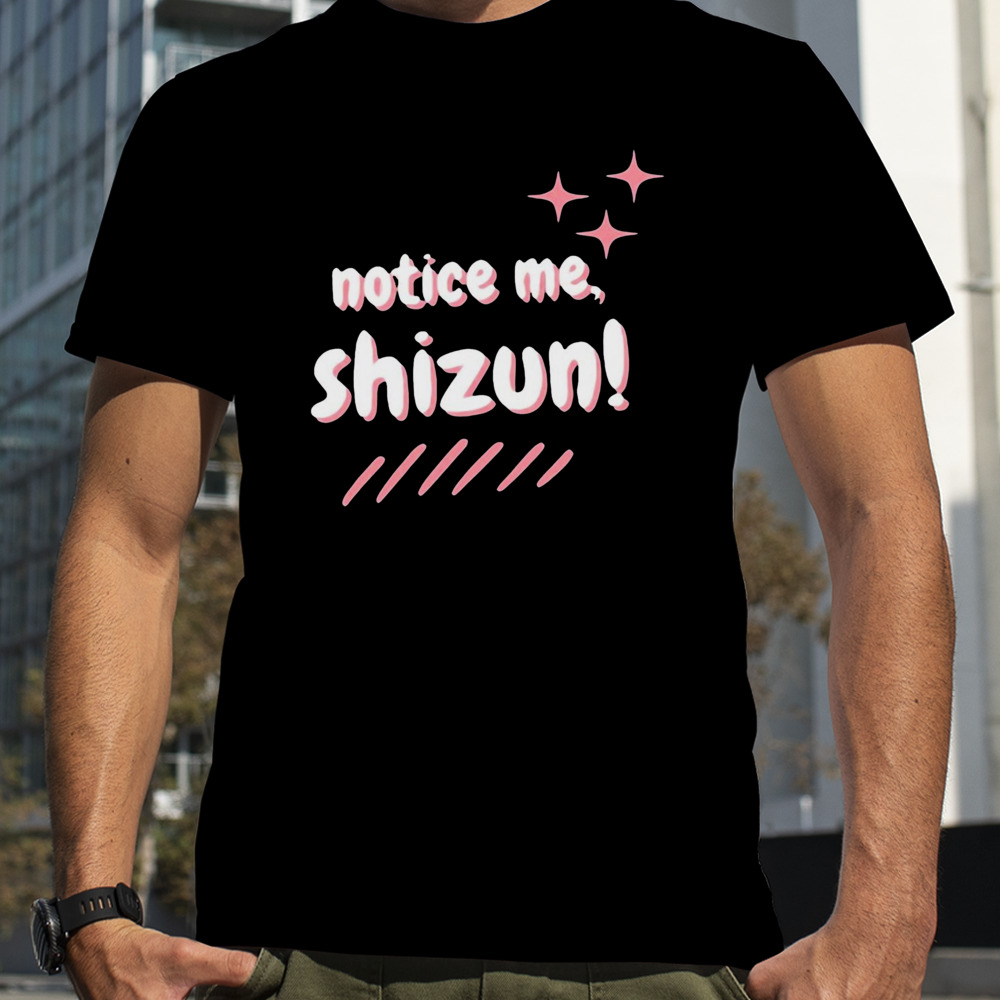 Kictorcosplay Notice Me Shizun Shirt