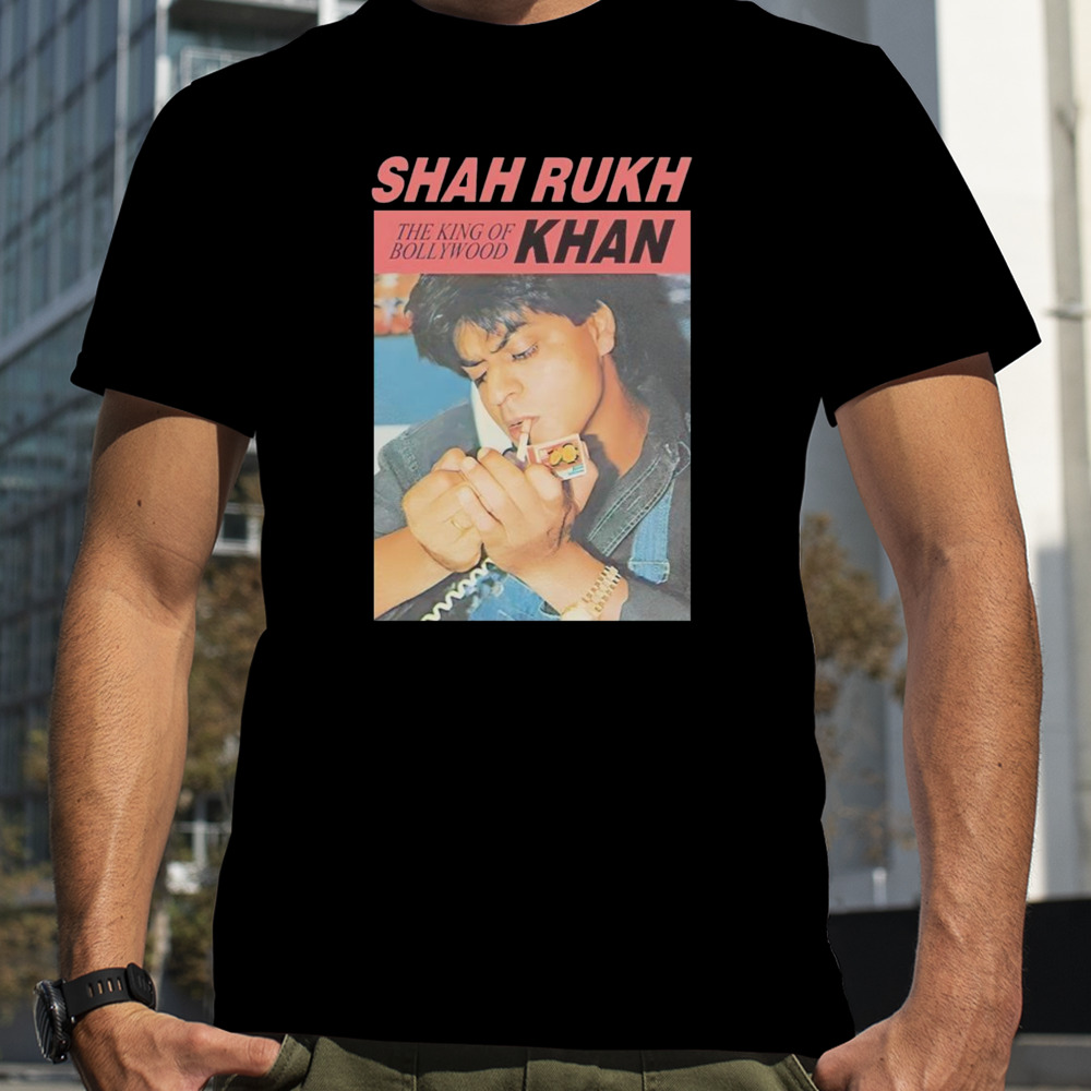 Shah Rukh Khan The King Of Bollyhood shirt