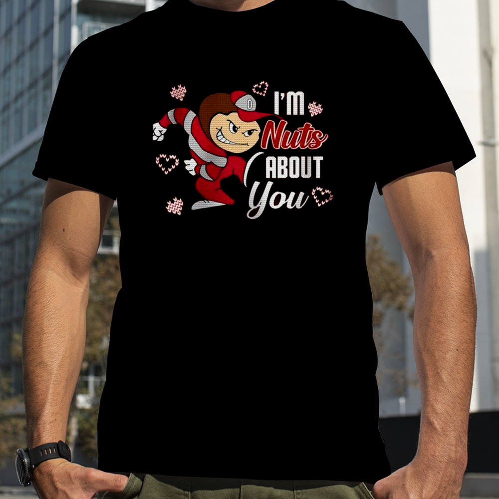 Valentine Ohio State Buckeyes I’m Nuts About You T-shirt