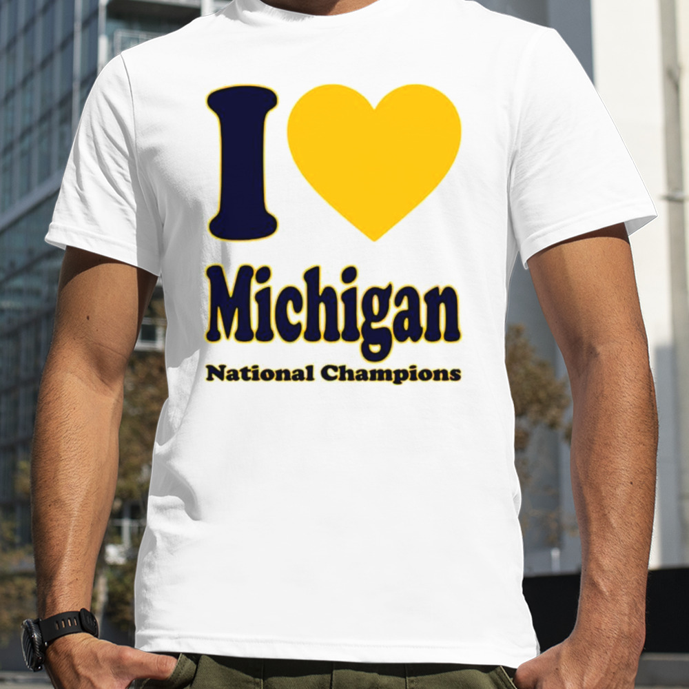 I love Michigan National Champions shirt