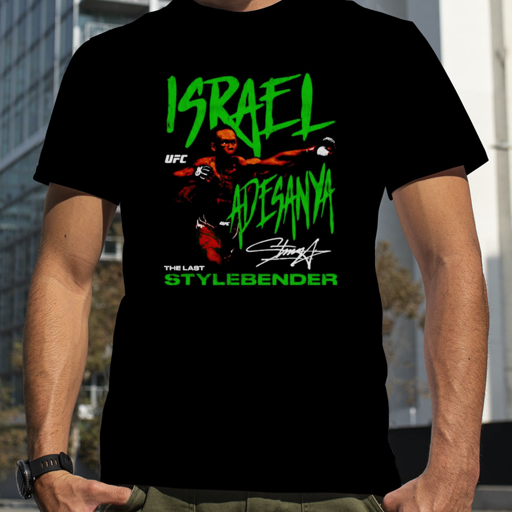 Israel Adesanya The Last Stylebender shirt