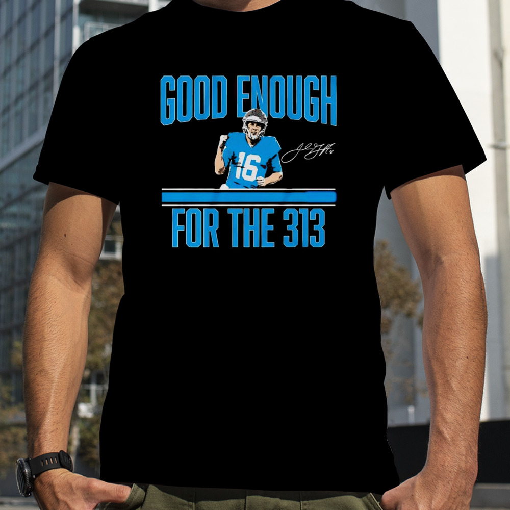 Jared Goff good enough for the 313 shirt