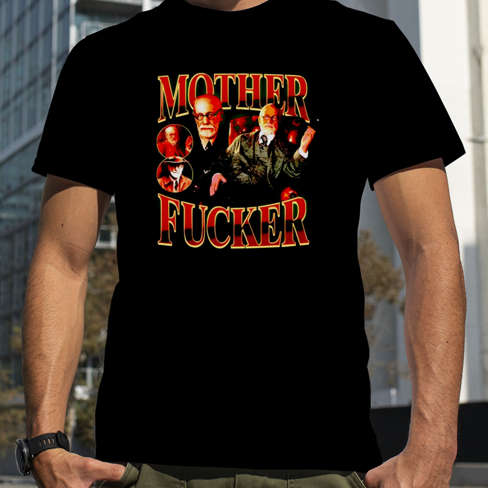 Mother fucker Sigmund Freud vintage shirt