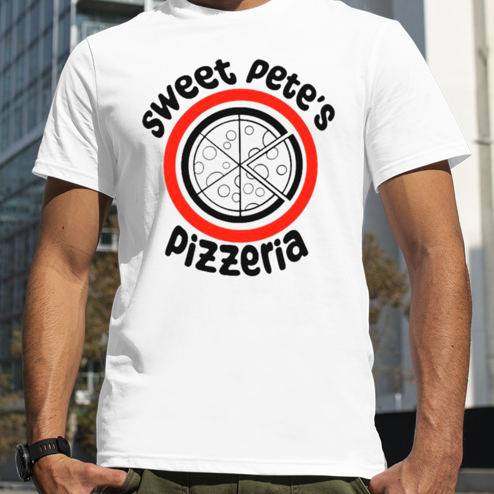 Sweet pete’s pizzeria shirt