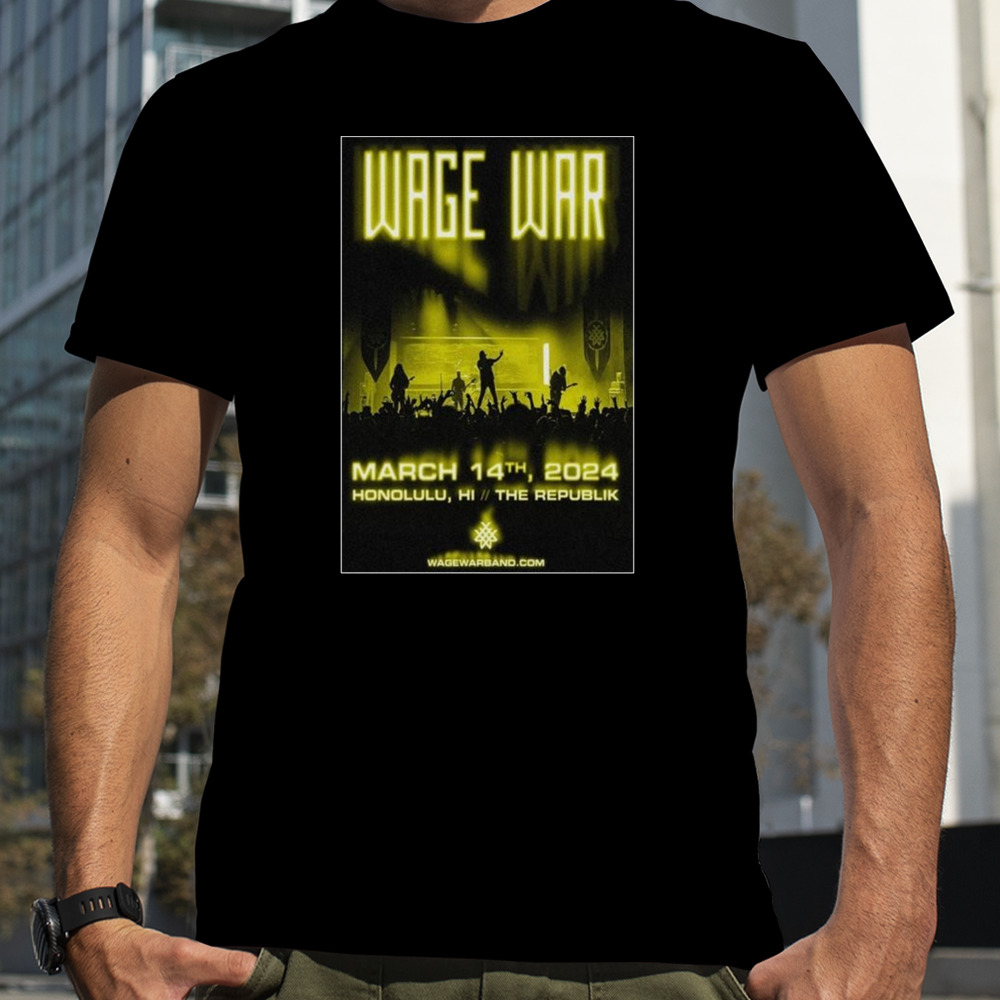 Wage War Mar 14, 2024 Honolulu, HI T-shirt