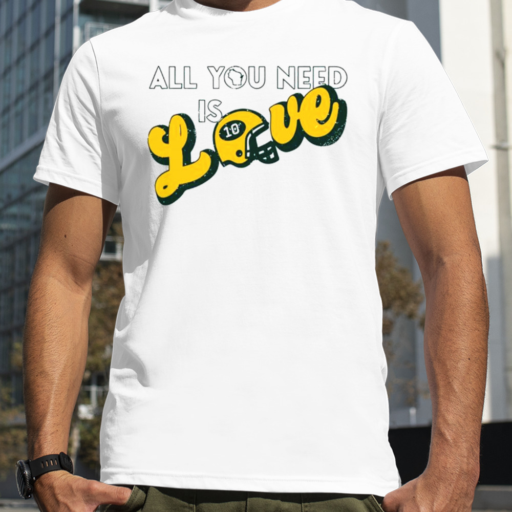 All you need is love 10 helmet Green Bay Packers shirt