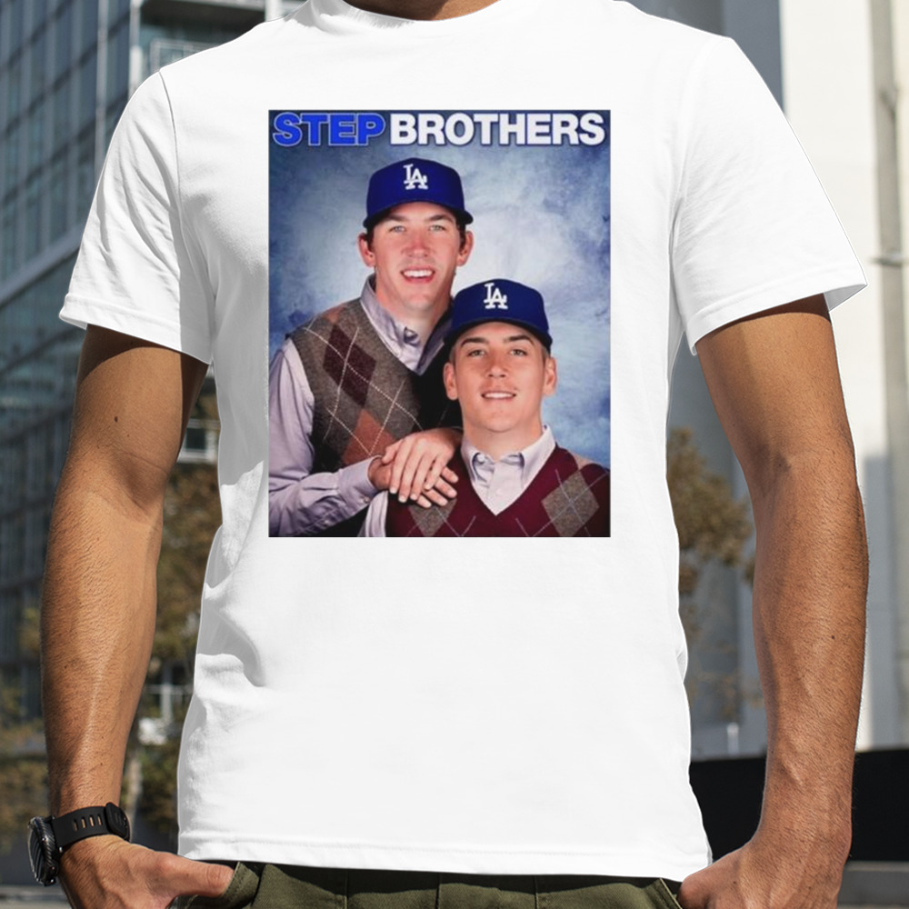 Bobby Miller and Walker Buehler Step Brother shirt