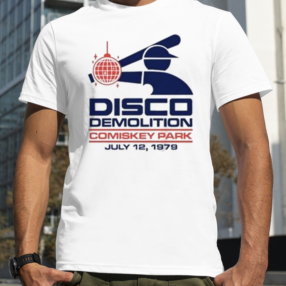 Disco Demolition Comiskey Park July 12, 1979 Shirt