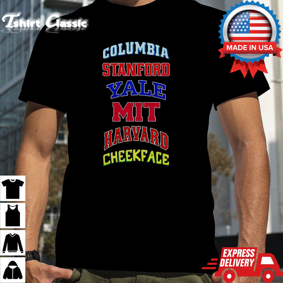 Columbia Stanford Yale Mit Harvard Cheekface shirt