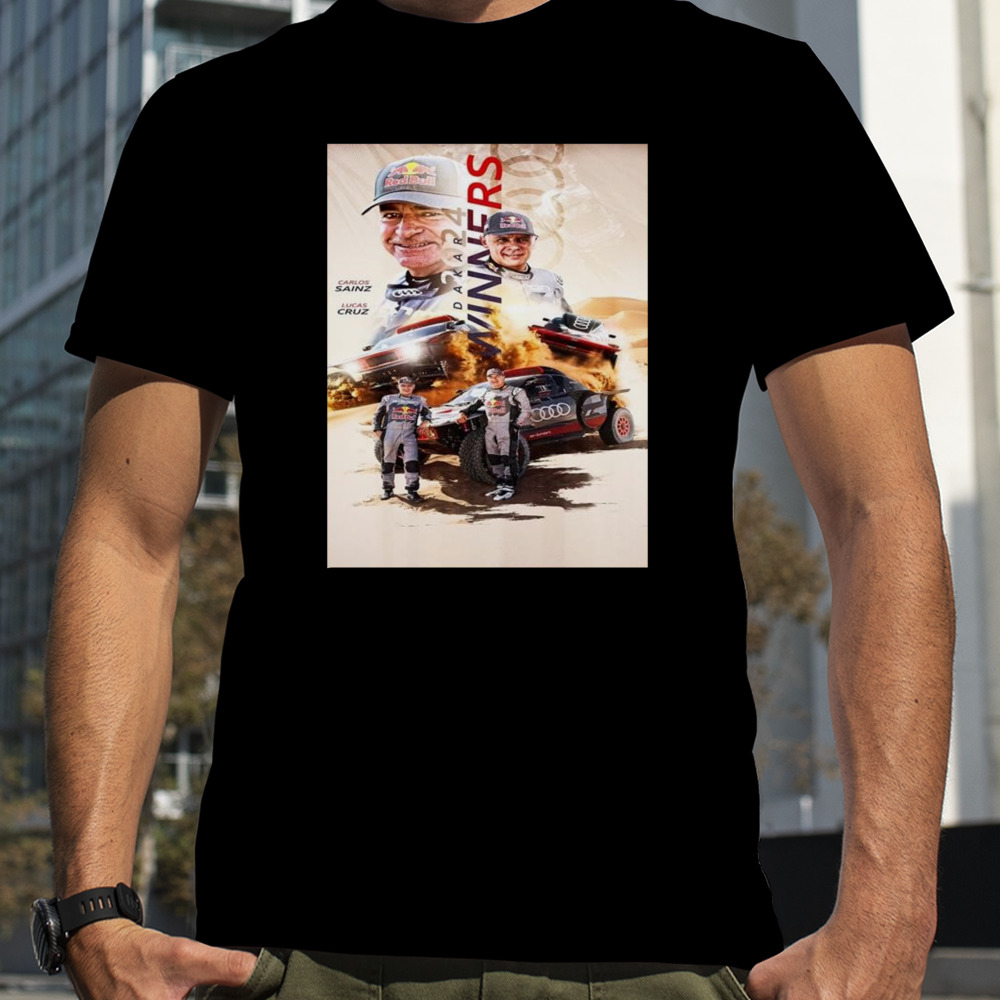 Congratulations Carlos Sainz And Lucas Crus Win The Dakar 2024 T-shirt