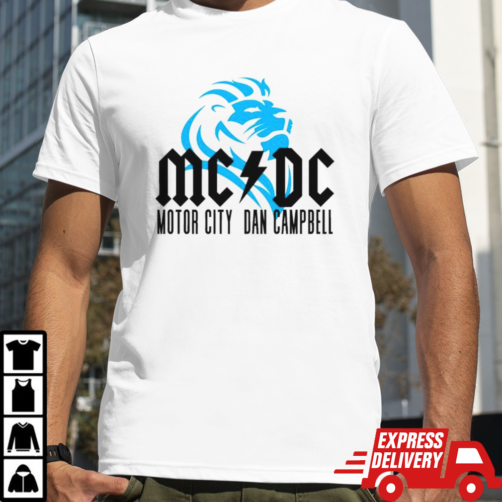 Detroit Lions MC DC Motor city dan campbell shirt