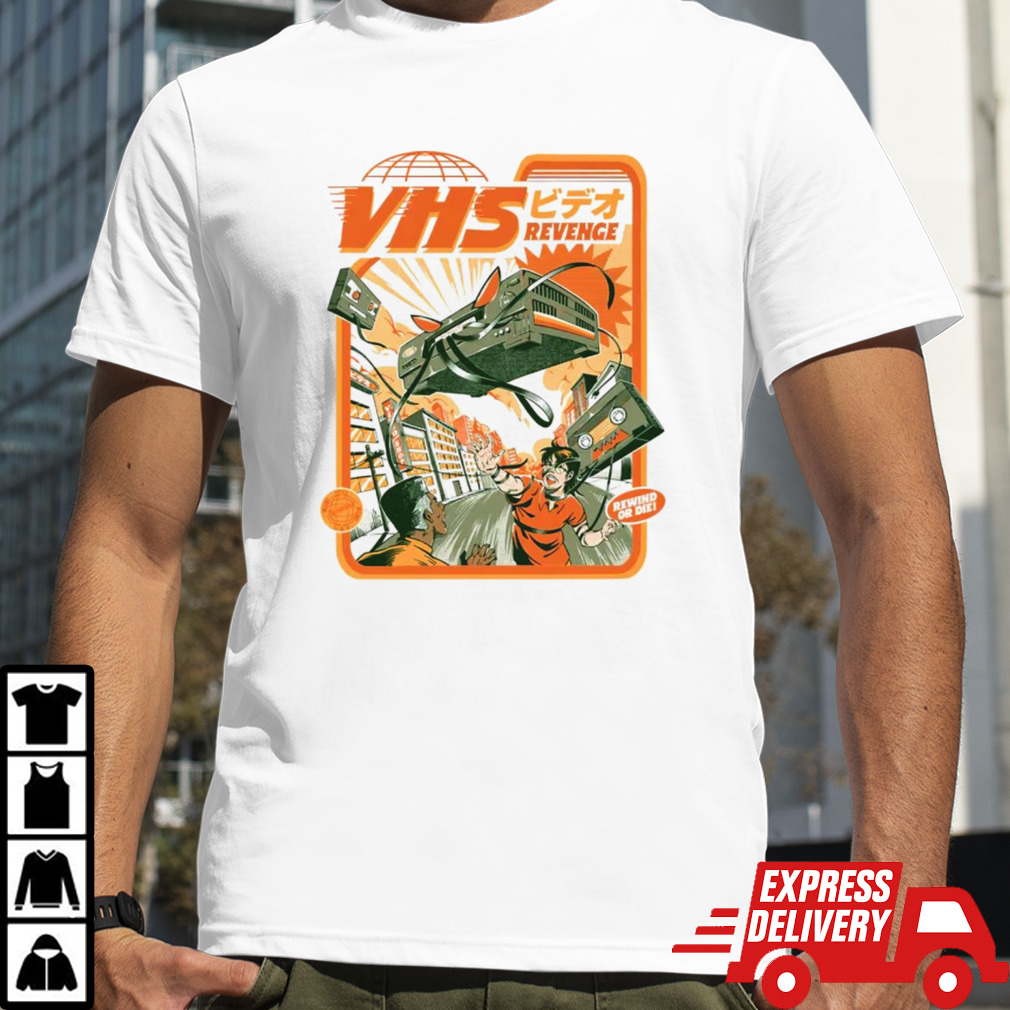 VHS Revenge shirt