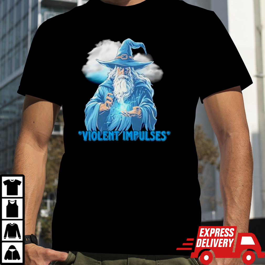 Wizard Violent Impulses shirt