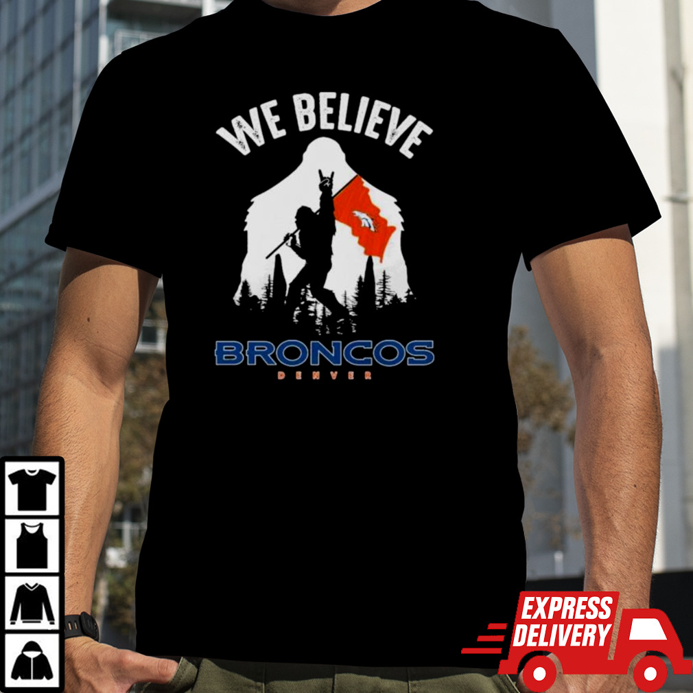 Bigfoot We Believe Denver Broncos NFL Flag Shirt