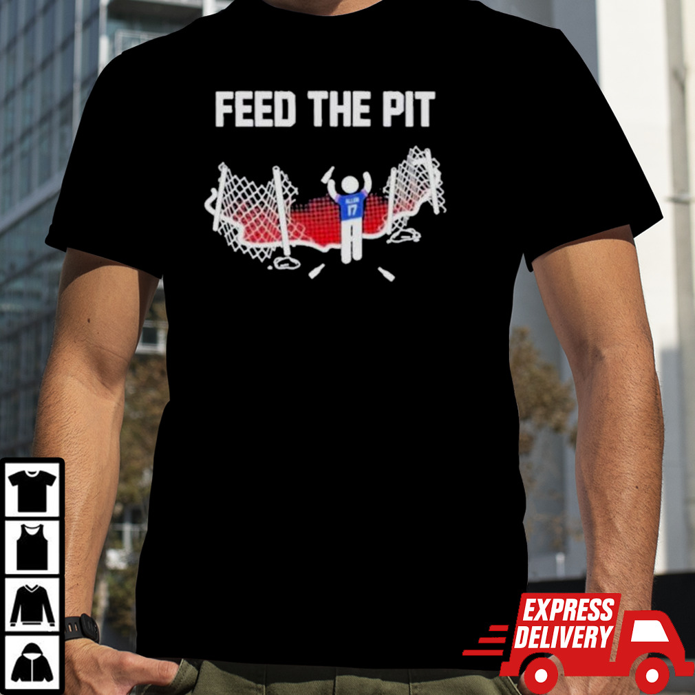 Buffalo Bills Josh Allen 17 Feet The Pit T-Shirt