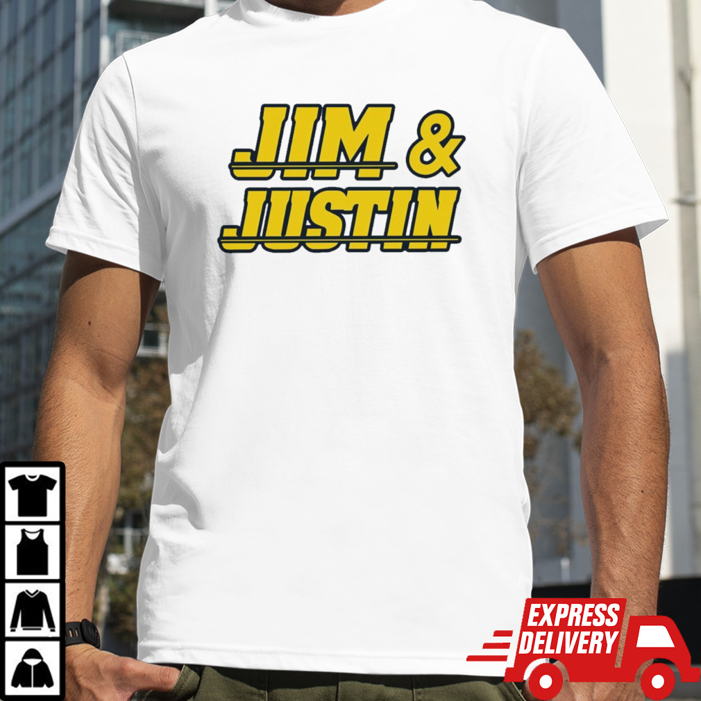 Jim and Justin shirt