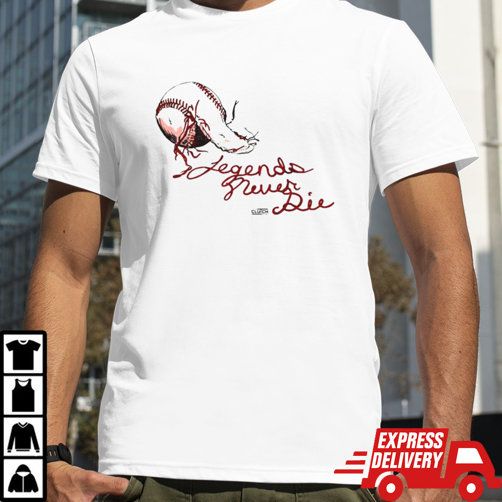 Legends Never Die Script Sandlot T-shirt