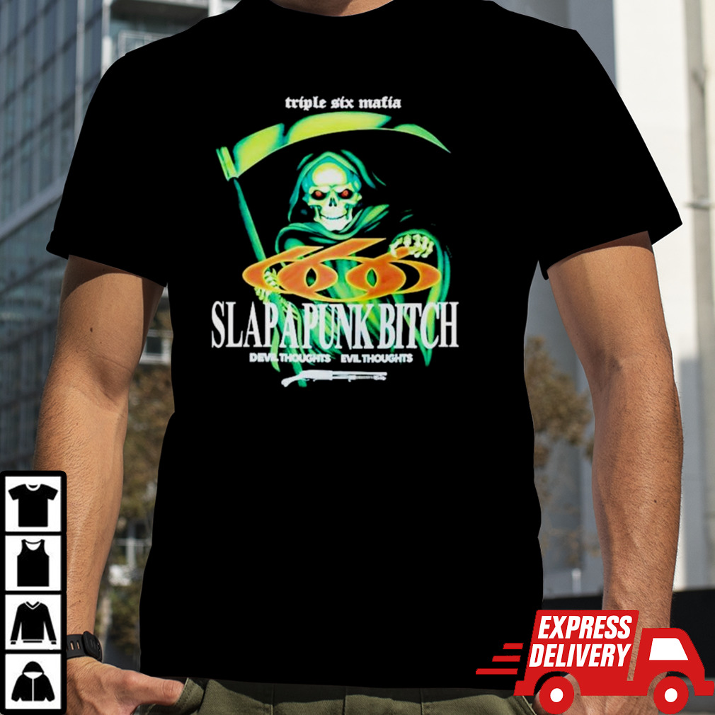 Skeleton Triple six matia slapapunk bitch devil thoughts evil thoughts shirt