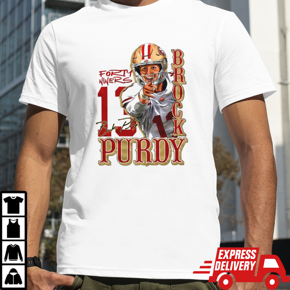 Sortie Brock Purdy Forty Niner Football Player Signature shirt