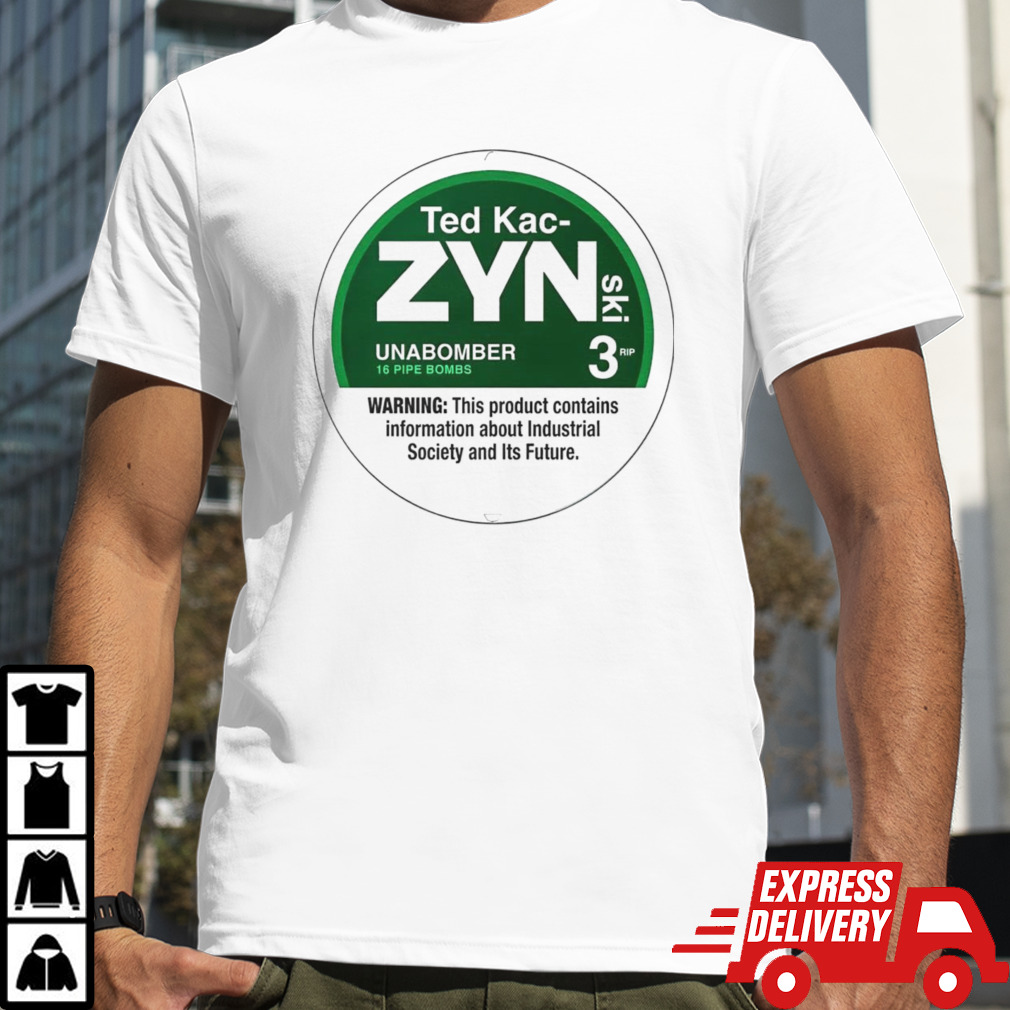 Ted Kac-Zynski shirt