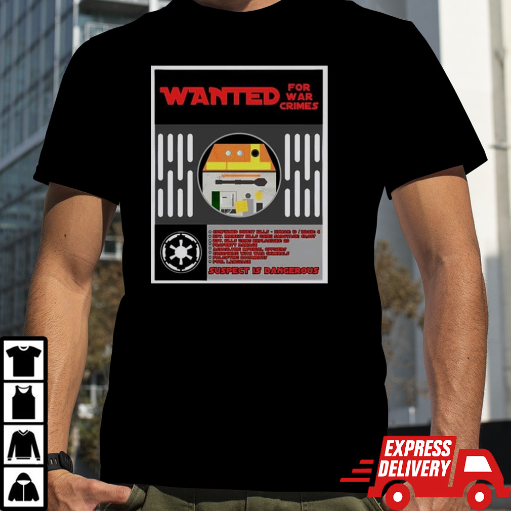 Wanted for war crimes shirt