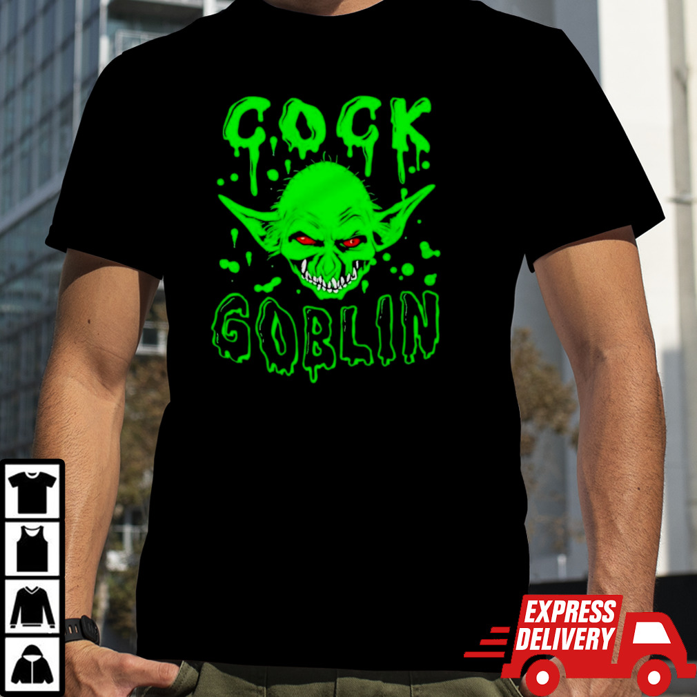 Cock goblin horror shirt