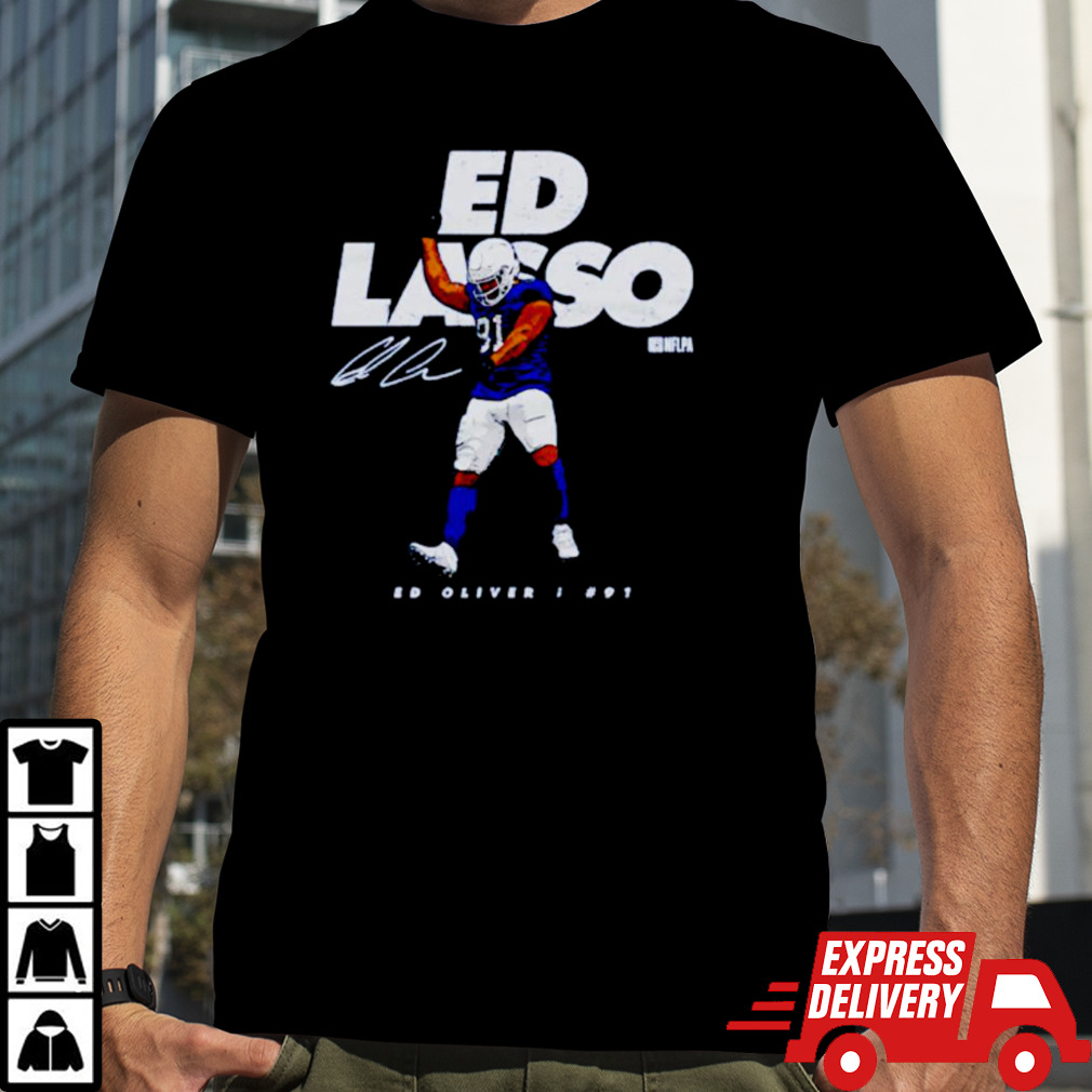 Ed Oliver Buffalo Ed Lasso Football Signature shirt