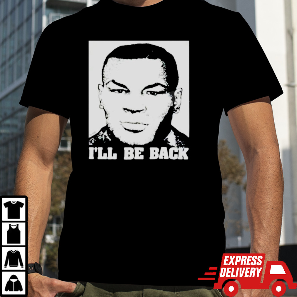 Free Mike Tyson I’ll be back vintage shirt